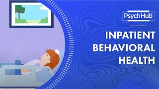 Inpatient Behavioral Health [upl. by Ojybbob]