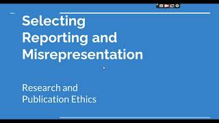 Selective Reporting and Misrepresentation of data Research and Publication ethics Phd coursework [upl. by Tracie]