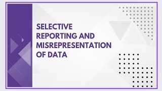 Selective reporting and misrepresentation of data [upl. by Patrizius586]